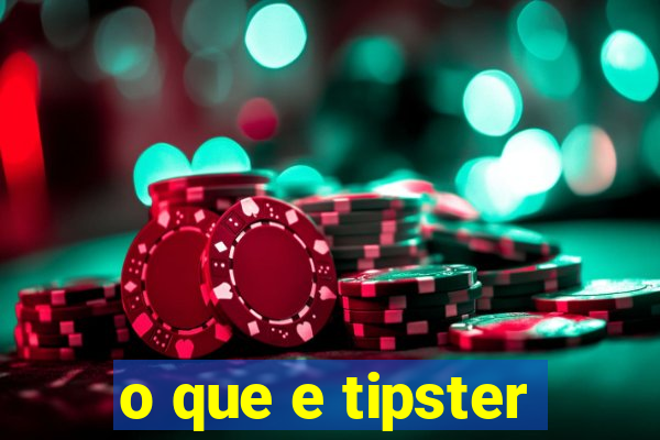 o que e tipster